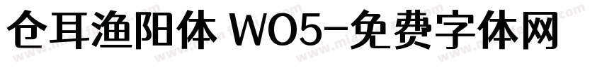 仓耳渔阳体 WO5字体转换